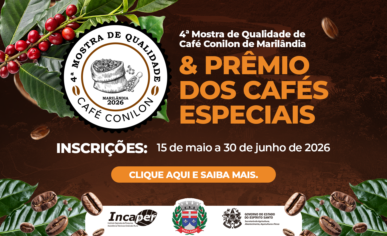 4 Mostra de Qualidade de Café Conilon de Marilândia e Prêmio dos Cafés Especiais 