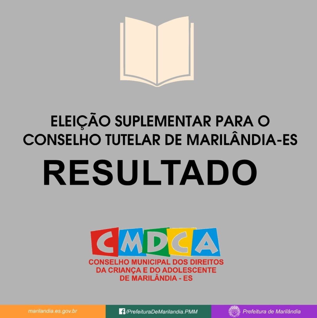 DIVULGAÇÃO DOS CANDITADOS HABILITADOS E CONVOCAÇÃO DA ELEIÇÃO SUPLEMENTAR PARA O CONSELHO TUTELAR